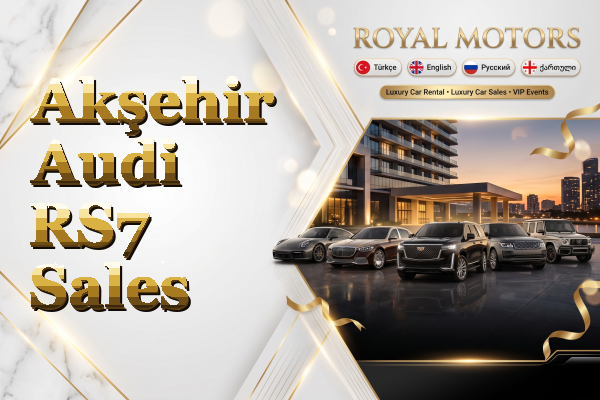 Akşehir Audi RS7 Sales