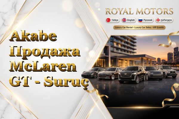 Akabe Продажа McLaren GT - Suruç