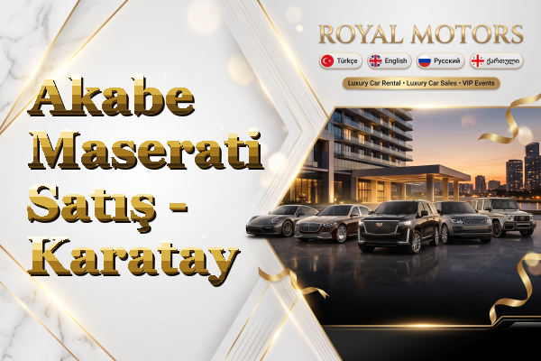 Akabe Maserati Satış - Karatay