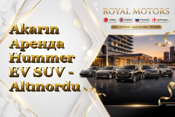 Akarın Аренда Hummer EV SUV - Altınordu