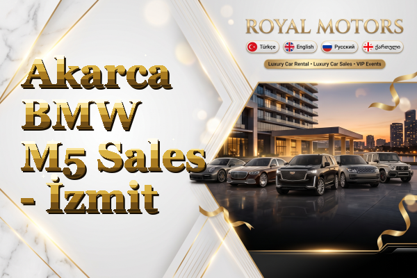 Akarca BMW M5 Sales - İzmit