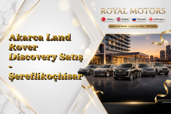 Akarca Land Rover Discovery Satış - Şereflikoçhisar