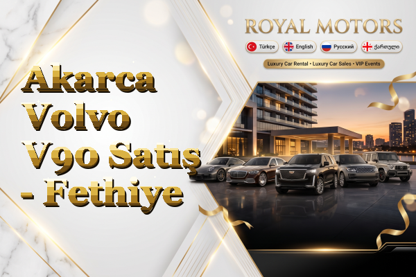 Akarca Volvo V90 Satış - Fethiye