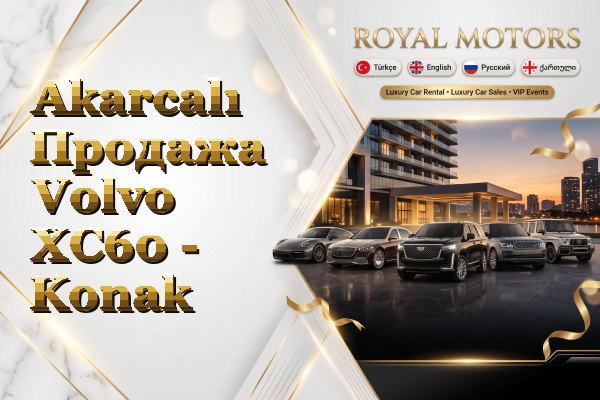 Akarcalı Продажа Volvo XC60 - Konak