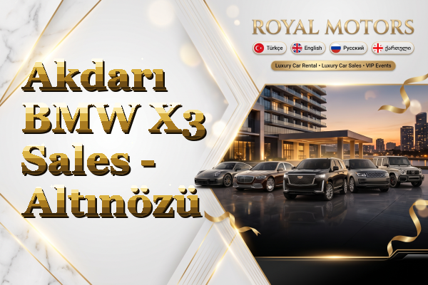 Akdarı BMW X3 Sales - Altınözü