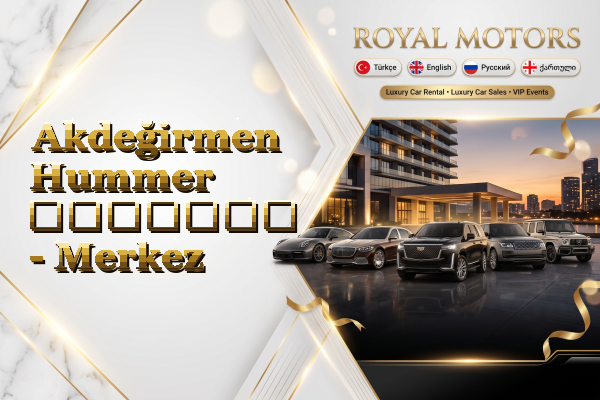 Akdeğirmen Hummer გაყიდვა - Merkez