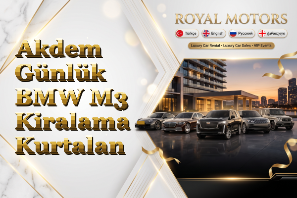 Akdem Günlük BMW M3 Kiralama - Kurtalan
