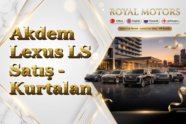 Akdem Lexus LS Satış - Kurtalan