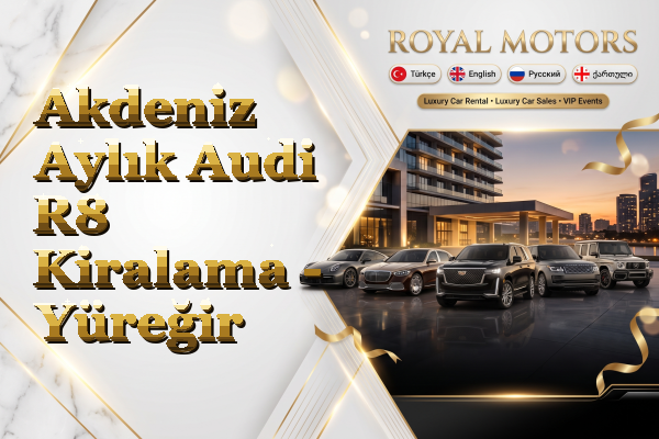 Akdeniz Aylık Audi R8 Kiralama - Yüreğir