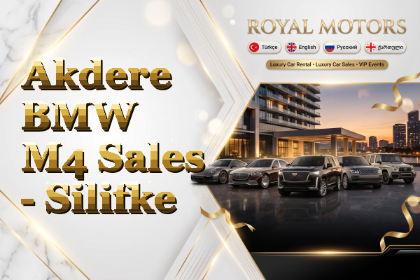 Akdere BMW M4 Sales - Silifke