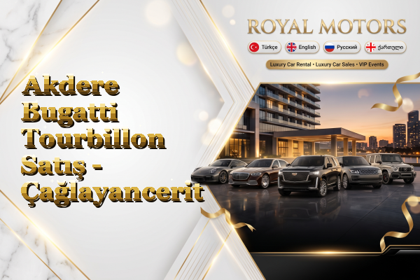Akdere Bugatti Tourbillon Satış - Çağlayancerit