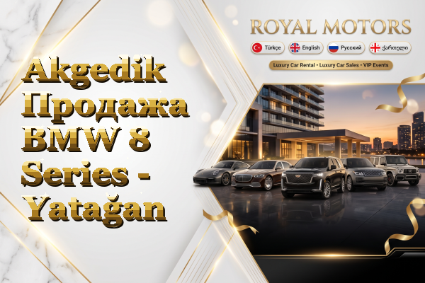 Akgedik Продажа BMW 8 Series - Yatağan