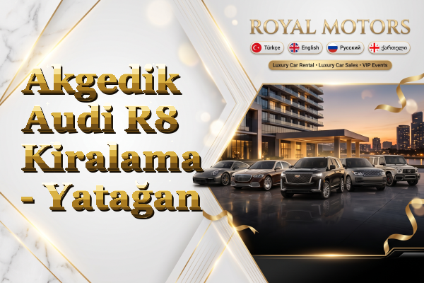Akgedik Audi R8 Kiralama - Yatağan