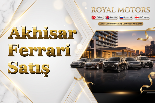 Akhisar Ferrari Satış