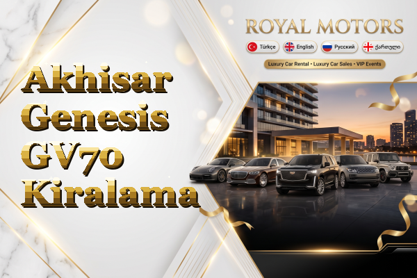 Akhisar Genesis GV70 Kiralama