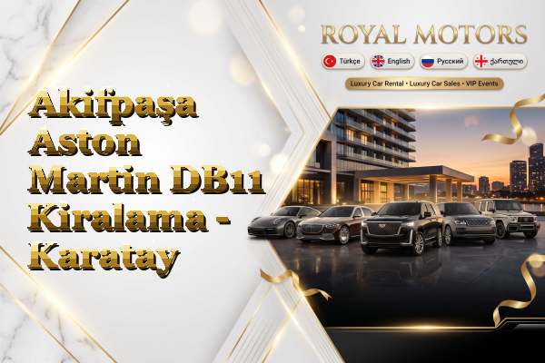 Akifpaşa Aston Martin DB11 Kiralama - Karatay