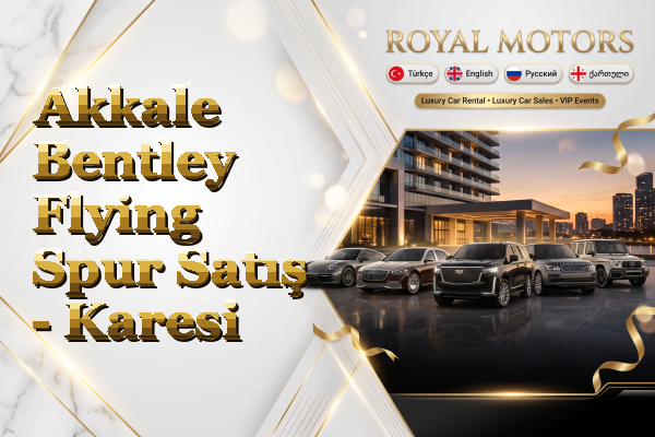 Akkale Bentley Flying Spur Satış - Karesi
