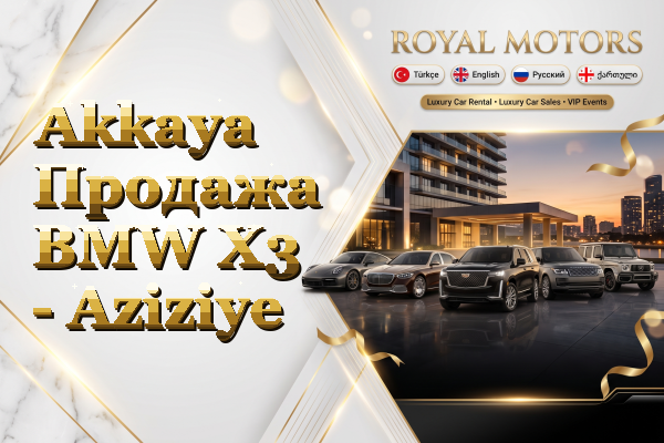 Akkaya Продажа BMW X3 - Aziziye