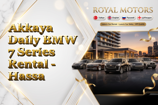 Akkaya Daily BMW 7 Series Rental - Hassa