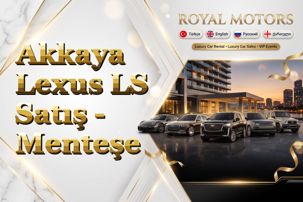 Akkaya Lexus LS Satış - Menteşe