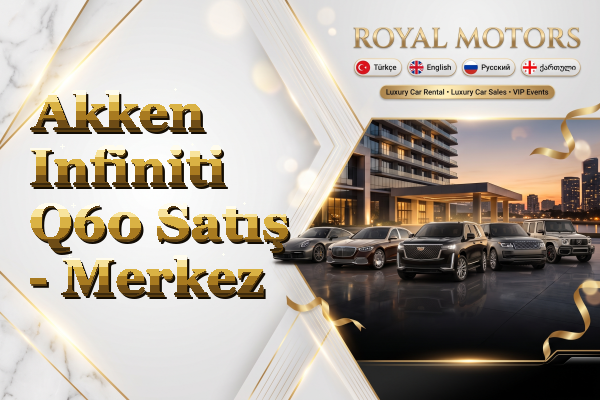 Akken Infiniti Q60 Satış - Merkez