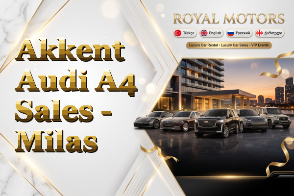 Akkent Audi A4 Sales - Milas