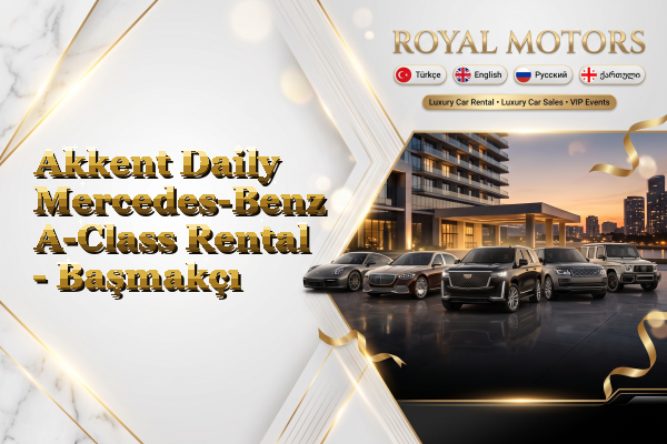 Akkent Daily Mercedes-Benz A-Class Rental - Başmakçı