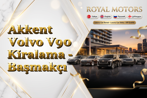 Akkent Volvo V90 Kiralama - Başmakçı