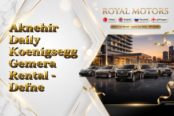 Aknehir Daily Koenigsegg Gemera Rental - Defne