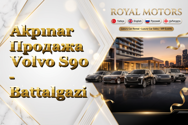 Akpınar Продажа Volvo S90 - Battalgazi