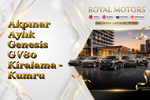 Akpınar Aylık Genesis GV80 Kiralama - Kumru