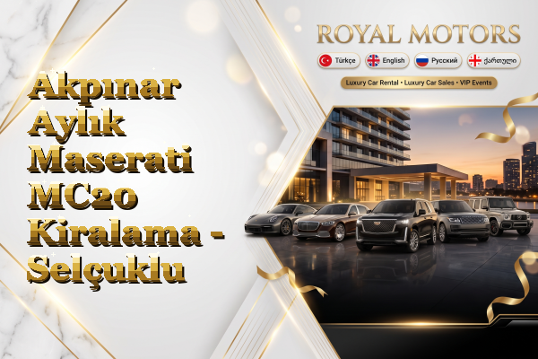 Akpınar Aylık Maserati MC20 Kiralama - Selçuklu