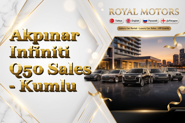 Akpınar Infiniti Q50 Sales - Kumlu