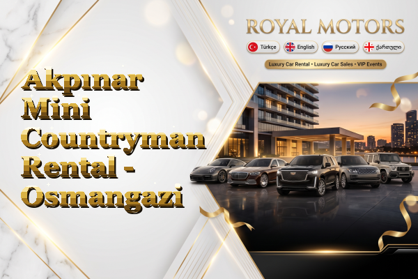 Akpınar Mini Countryman Rental - Osmangazi
