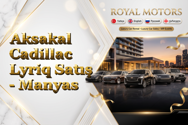 Aksakal Cadillac Lyriq Satış - Manyas
