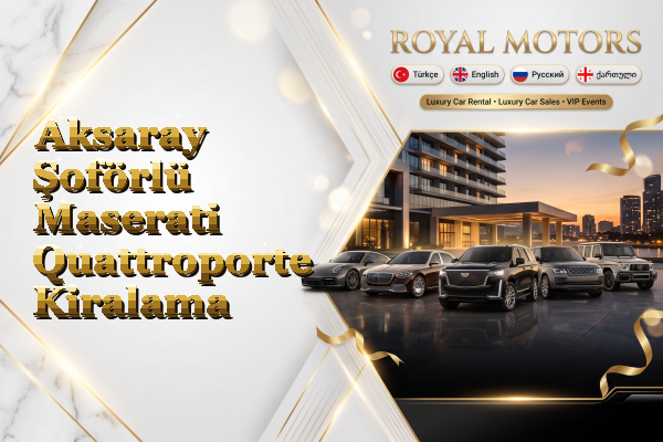 Aksaray Şoförlü Maserati Quattroporte Kiralama