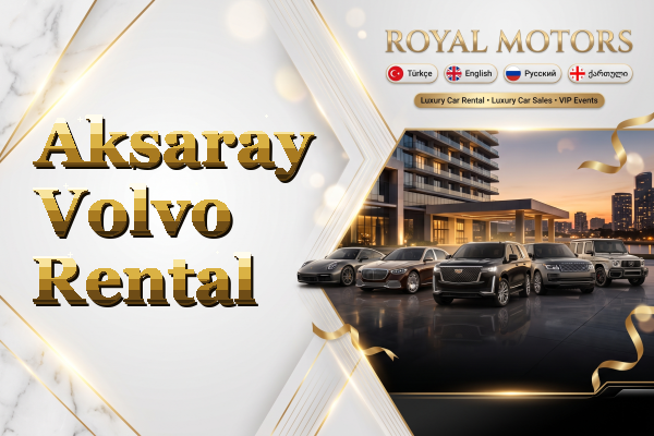 Aksaray Volvo Rental