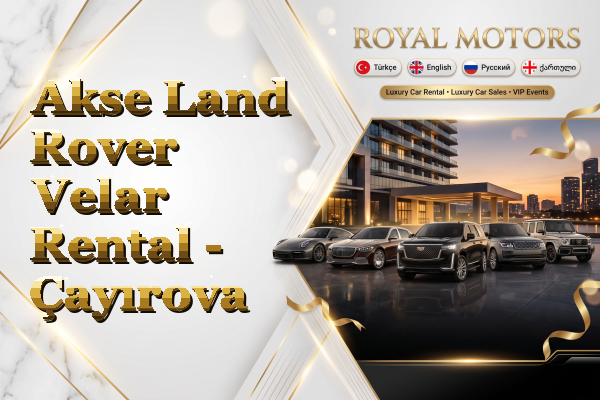 Akse Land Rover Velar Rental - Çayırova