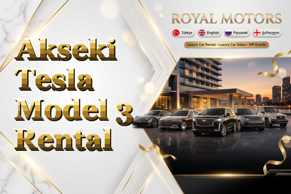 Akseki Tesla Model 3 Rental