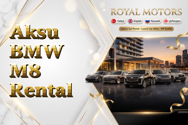 Aksu BMW M8 Rental