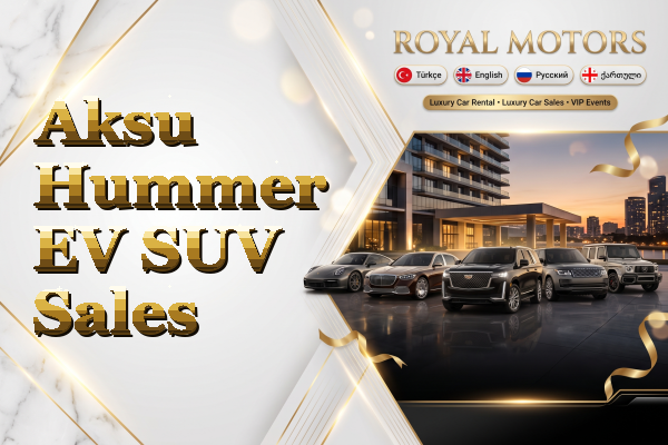 Aksu Hummer EV SUV Sales