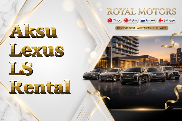 Aksu Lexus LS Rental