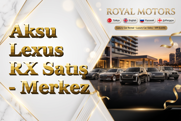 Aksu Lexus RX Satış - Merkez