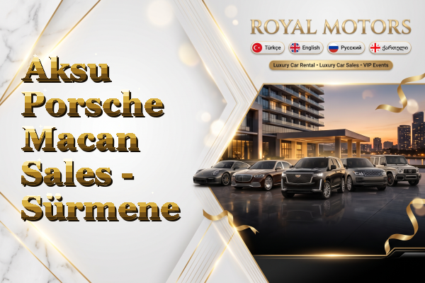 Aksu Porsche Macan Sales - Sürmene