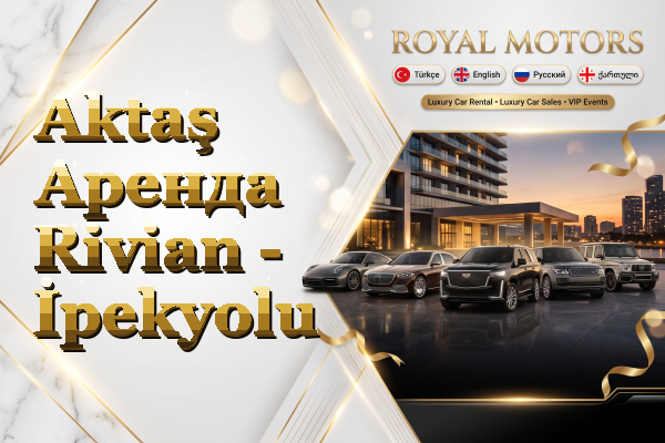 Aktaş Аренда Rivian - İpekyolu