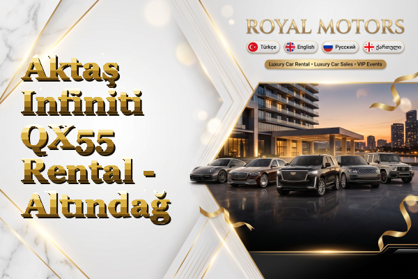 Aktaş Infiniti QX55 Rental - Altındağ
