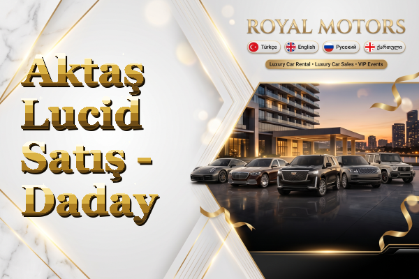 Aktaş Lucid Satış - Daday