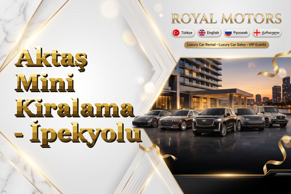 Aktaş Mini Kiralama - İpekyolu