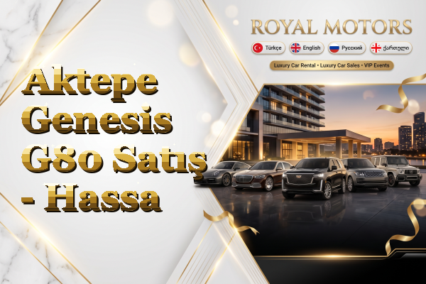 Aktepe Genesis G80 Satış - Hassa
