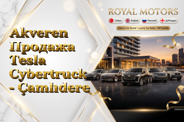 Akveren Продажа Tesla Cybertruck - Çamlıdere